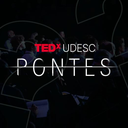 Descubra o TEDxUDESC